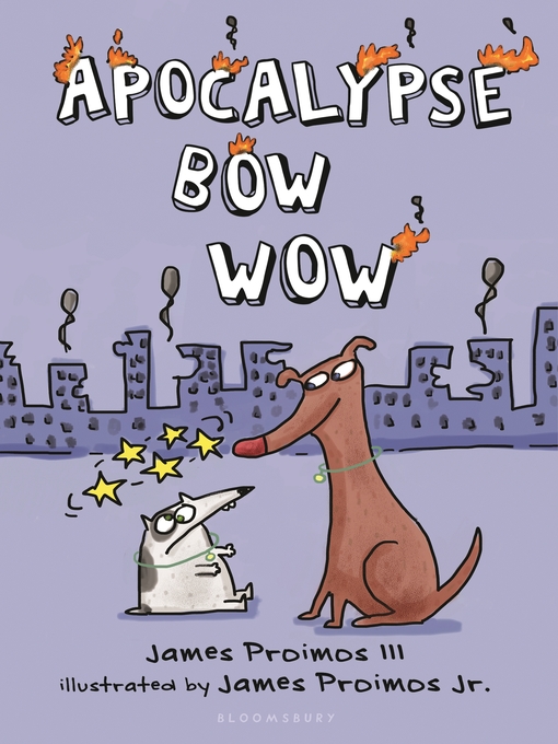 Title details for Apocalypse Bow Wow by James Proimos - Available